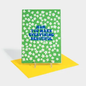 Beautiful Mom Flowers Greeting Card
