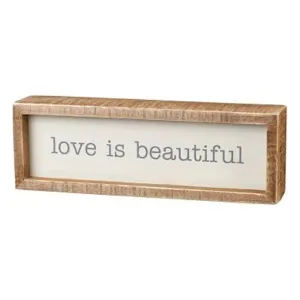 LOVE IS BEAUTIFUL SIGN