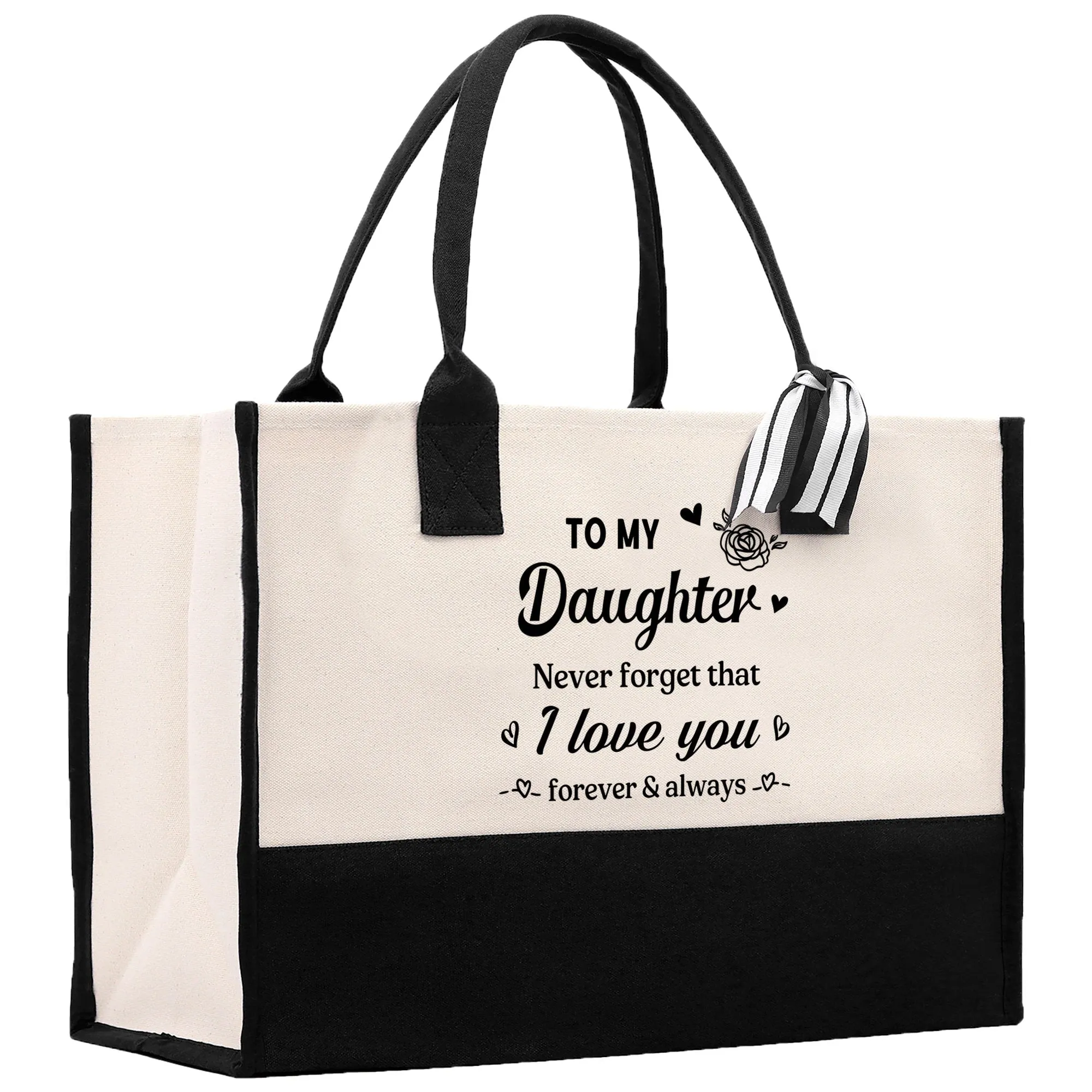 To My Daughter Never Forget That I Love You Forever & Always Cotton Canvas Tote Bag Birthday Gift From Mother to Daughter Jewelry Box Gift