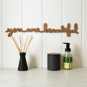 You Are Beautiful Script Sign