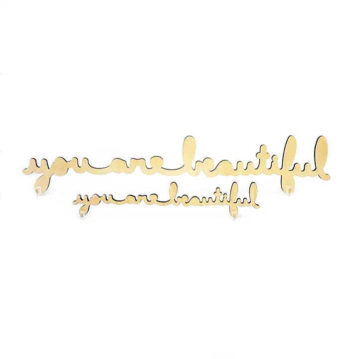 You Are Beautiful Script Sign