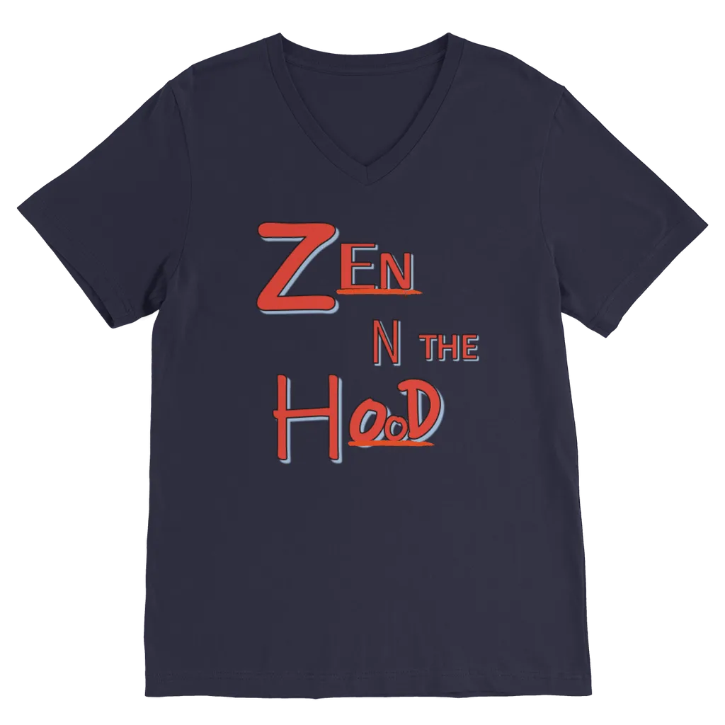 Zen in the Hood Classic V-Neck T-Shirt