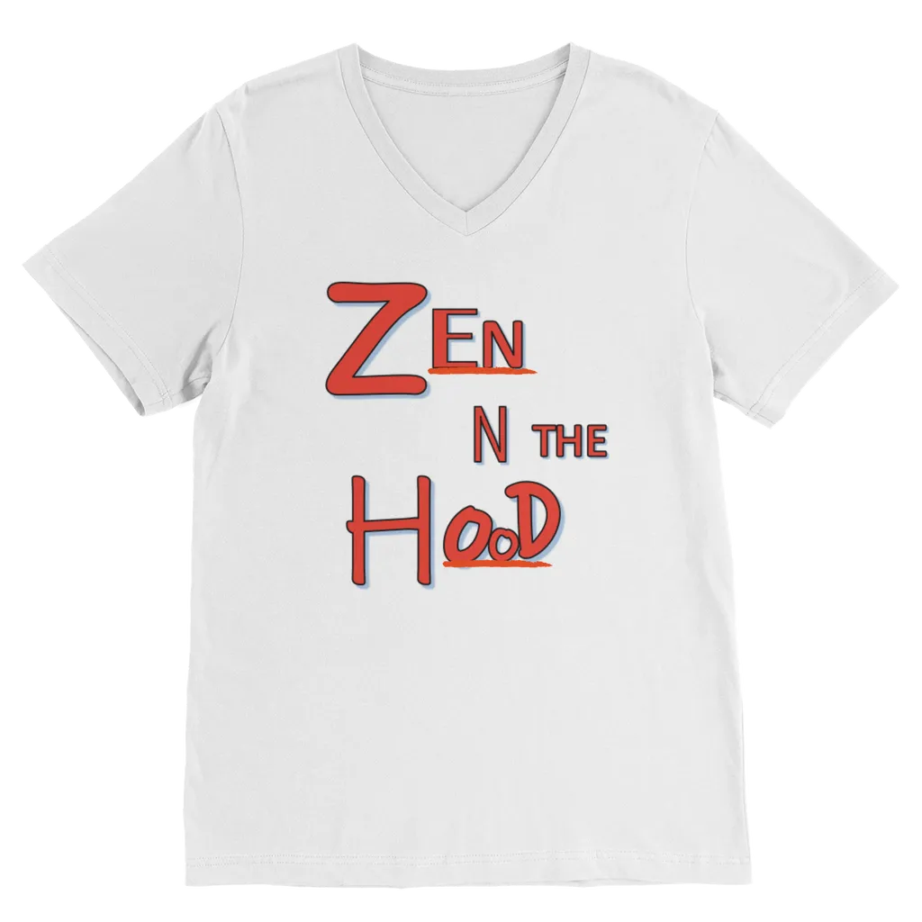 Zen in the Hood Classic V-Neck T-Shirt