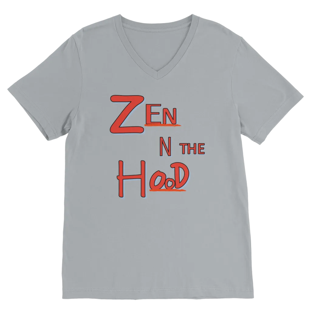 Zen in the Hood Classic V-Neck T-Shirt